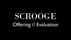 Minimal black image with white text reading “Scrooge Offering // Evaluation”